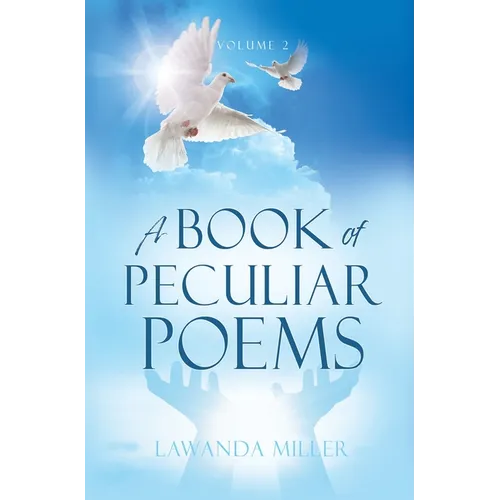 A Book Of Peculiar Poems Volume 2