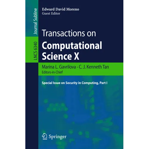 Transactions on Computational Science X: Special Issue on Security in Computing, Part I