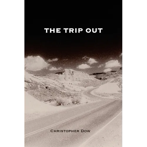The Trip Out