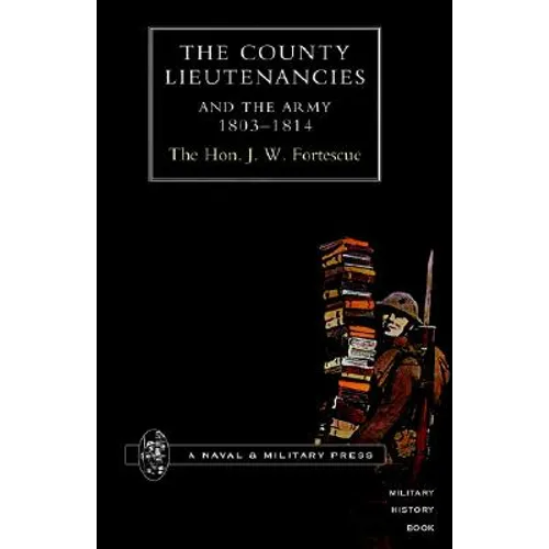 County Lieutenancies and the Army 1803-1814