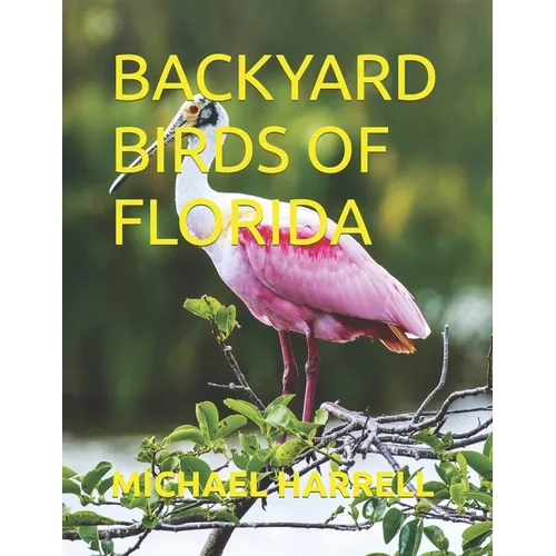 Backyard Birds of Florida