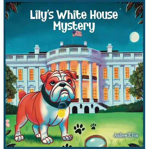 Lily's White House Mystery