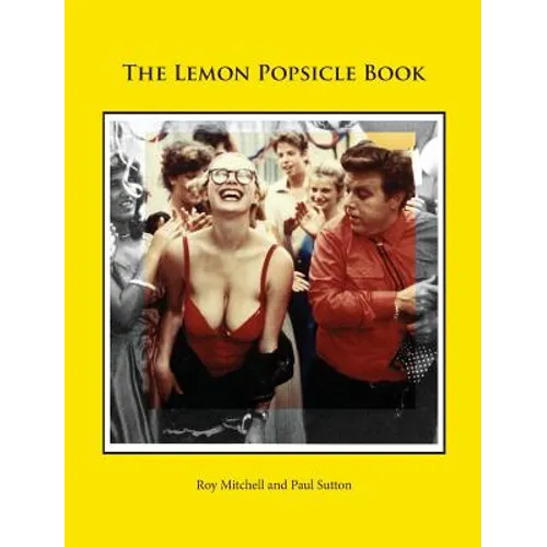 The Lemon Popsicle Book (Hardback Limited Edition)