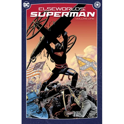 Elseworlds: Superman Vol. 1 (2024 Edition)