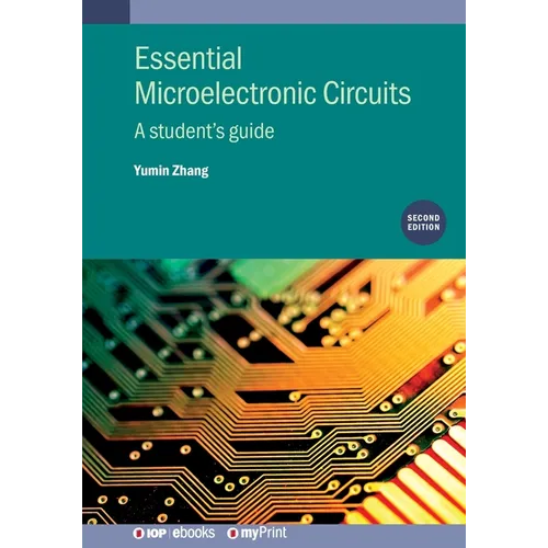 Essential Microelectronic Circuits (Second Edition): A student's guide