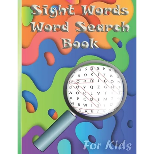 Sight Words Word Search Book for Kids: Word search puzzles for Kids Activity books / 72 Easy Large Print Word Find Puzzles for Kids/Educational Word S