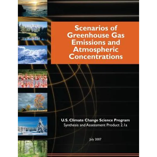 Scenarios of Greenhouse Gas Emissions and Atmospheric Concentrations (SAP 2.1a)