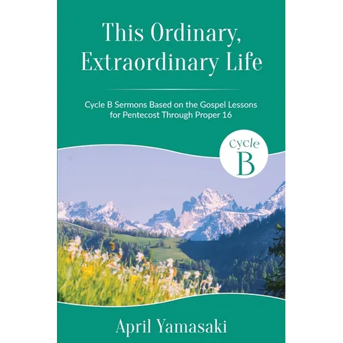 This Ordinary, Extraordinary Life