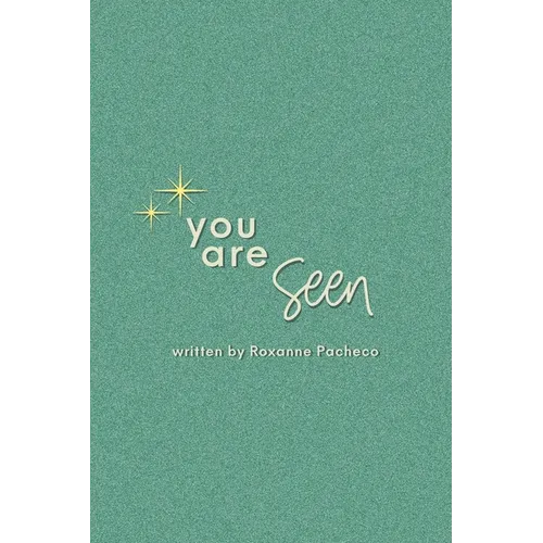 You are Seen