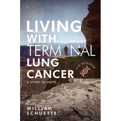 Living With Terminal Lung Cancer