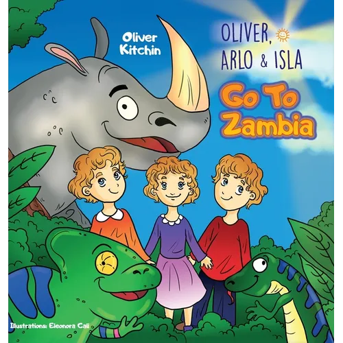 Oliver, Arlo & Isla. Go To Zambia