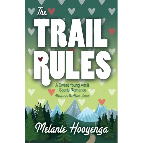 The Trail Rules