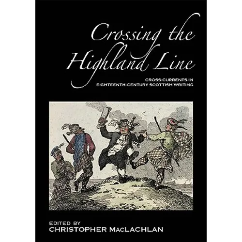 Crossing the Highland Line