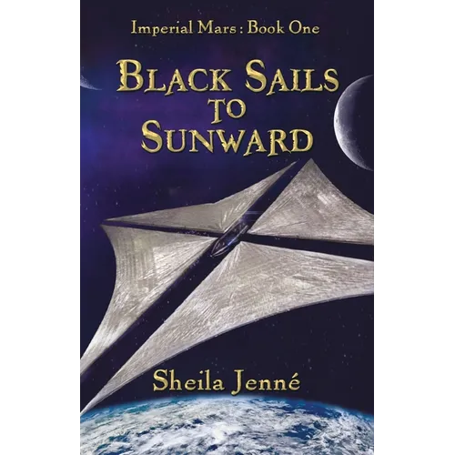 Black Sails to Sunward