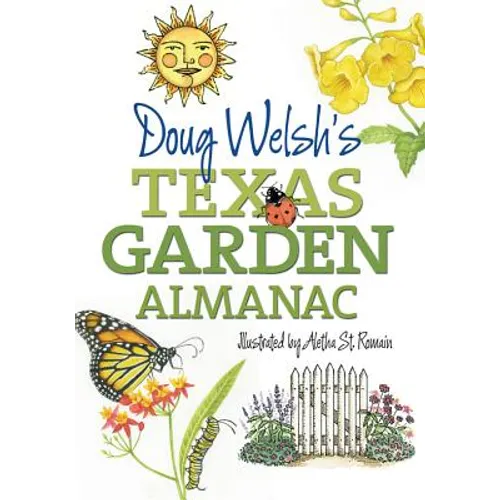 Doug Welsh's Texas Garden Almanac