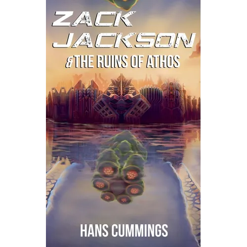 Zack Jackson & The Ruins of Athos