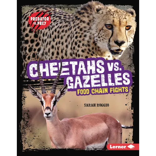 Cheetahs vs. Gazelles: Food Chain Fights