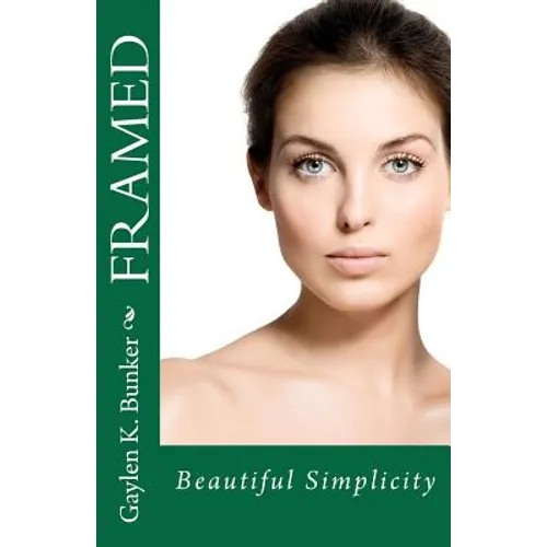 Framed: Beautiful Simplicity