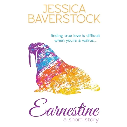 Earnestine: A Short Story