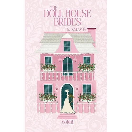 The Doll House Brides: Soleil