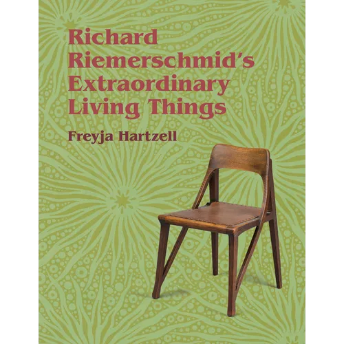 Richard Riemerschmid's Extraordinary Living Things