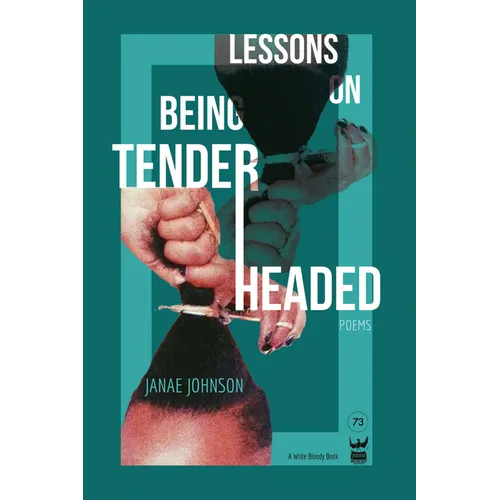 Lessons on Being Tenderheaded