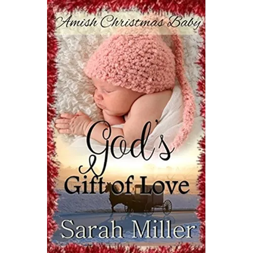 Amish Christmas Baby: God's Gift of Love