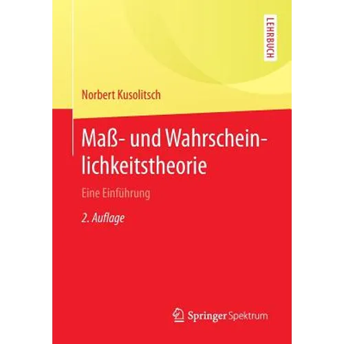 Maß- Und Wahrscheinlichkeitstheorie: Eine Einführung