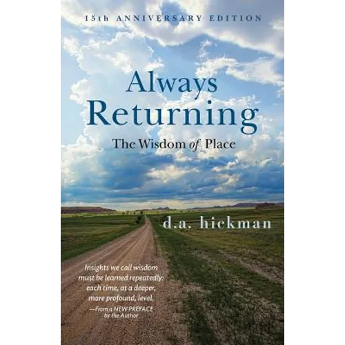 Always Returning: The Wisdom of Place
