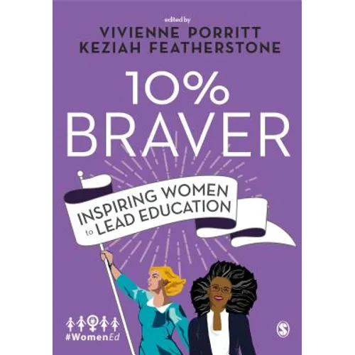 10% Braver: Inspiring Women to Lead Education
