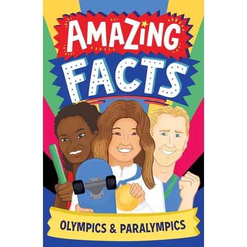 Amazing Facts: Olympics & Paralympics
