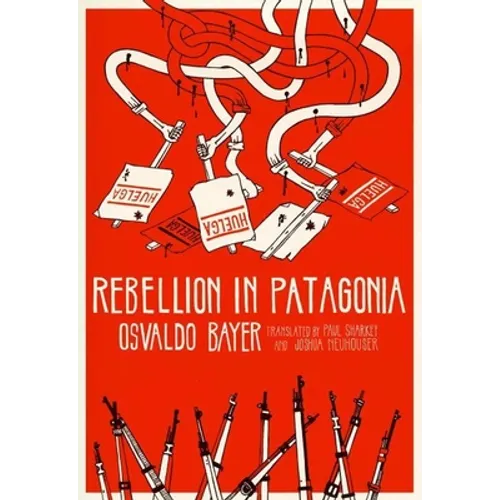 Rebellion in Patagonia