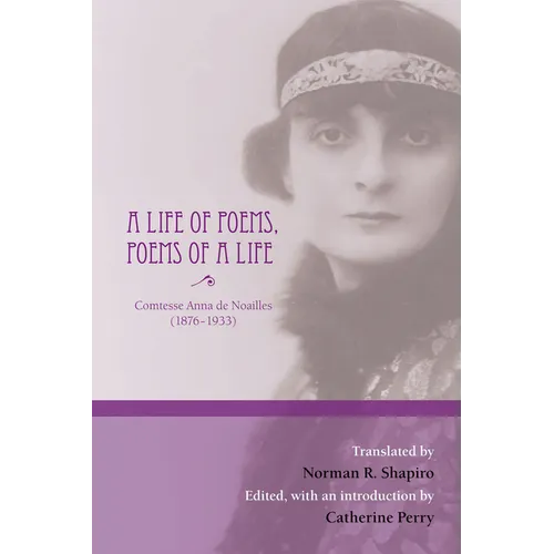 A Life of Poems, Poems of a Life