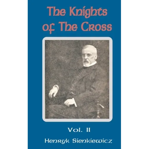 The Knights of the Cross (Volume Two)