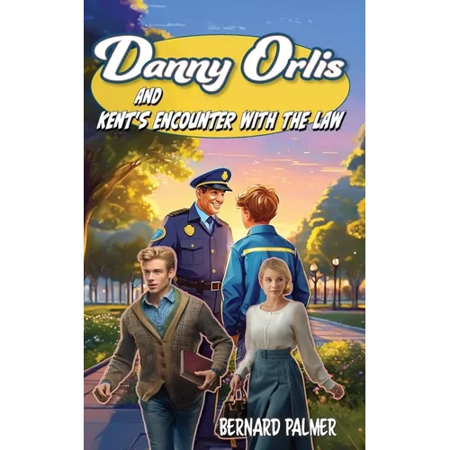 Danny Orlis and Kent's Encounter with the Law