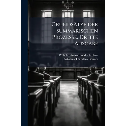 Grundsätze der summarischen Prozesse, Dritte Ausgabe