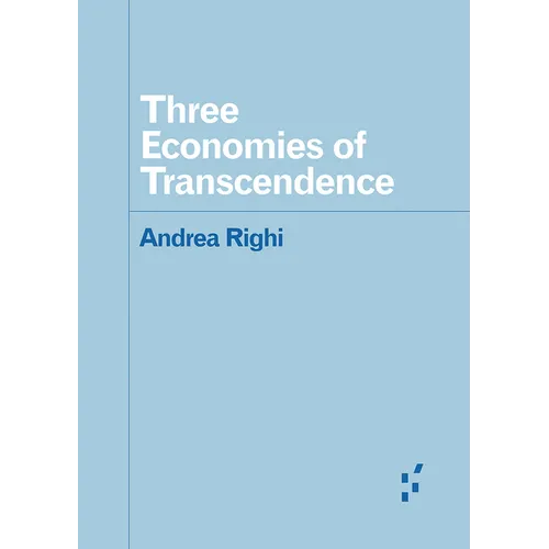 Three Economies of Transcendence