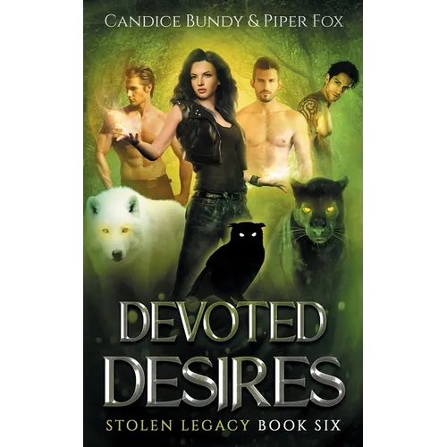 Devoted Desires: A Why Choose Paranormal Romance Serial