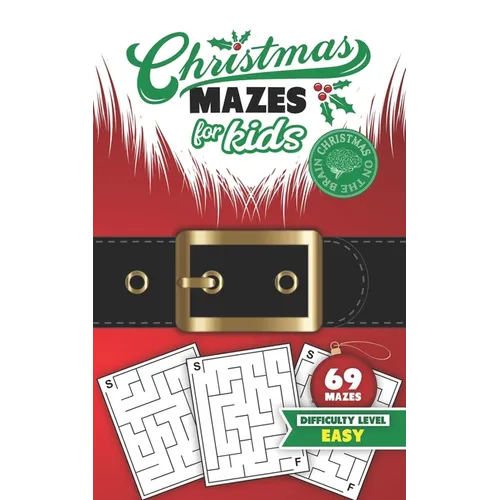 Christmas Mazes for Kids 69 Mazes Difficulty Level Easy: Fun Maze Puzzle Activity Game Books for Children - Holiday Stocking Stuffer Gift Idea - Santa