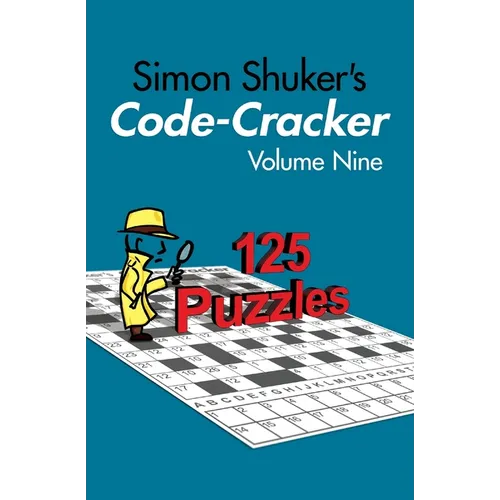 Simon Shuker's Code-Cracker, Volume Nine
