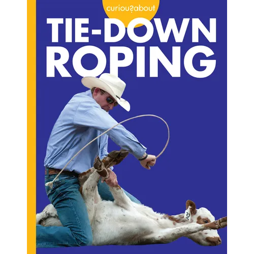 Curious about Tie-Down Roping