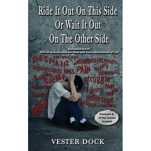 Ride It Out On This Side Or Wait It Out On The Other Side