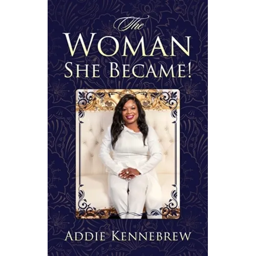 The Woman She Became!