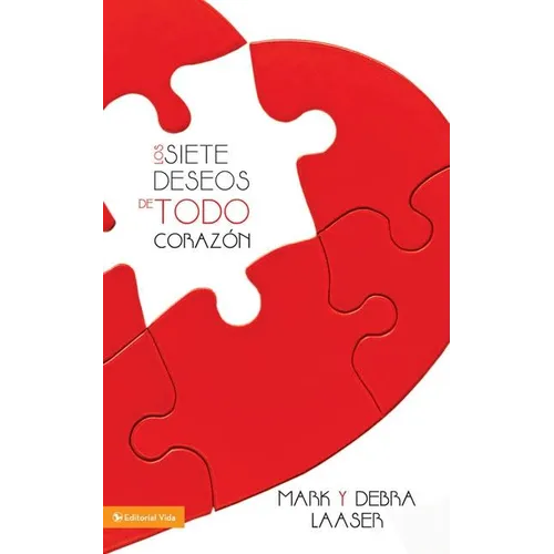 siete deseos de todo corazón Softcover Seven Desires of Every Heart