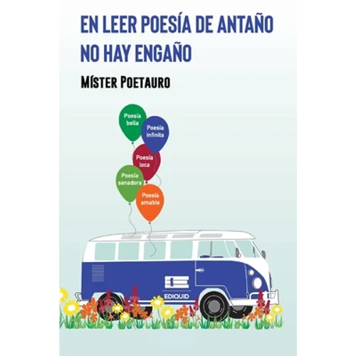 En leer poesía de antaño no hay engaño