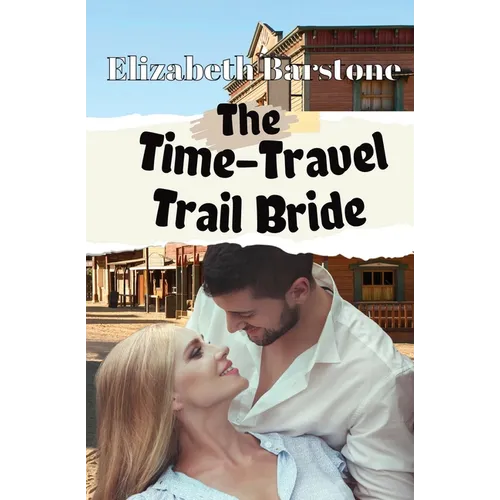The Time-Travel Trail Bride