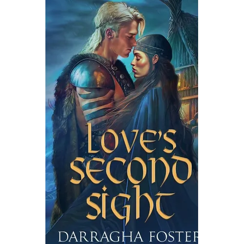 Love's Second Sight