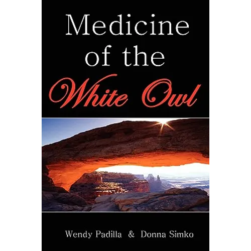 Medicine of the White Owl