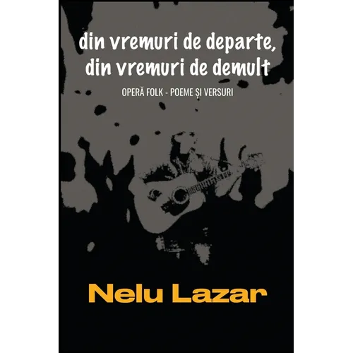 din vremuri de departe, din vremuri de demult