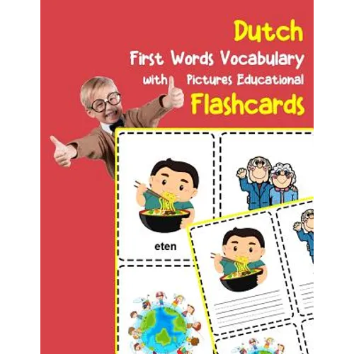 Dutch First Words Vocabulary with Pictures Educational Flashcards: Fun flash cards for infants babies baby child preschool kindergarten toddlers and k